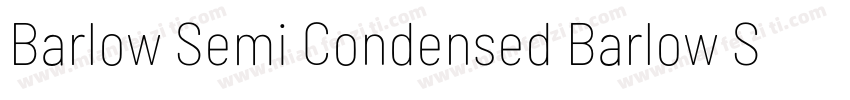 Barlow Semi Condensed Barlow Semi C字体转换